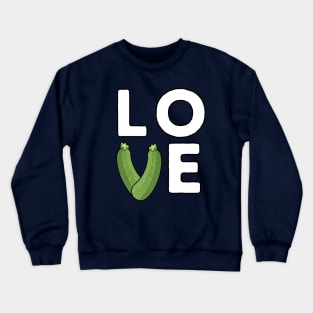 I Love Zucchini Zucchini Lover Crewneck Sweatshirt